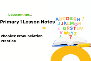 Phonics: Pronunciation Practice