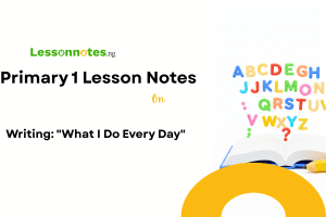 Writing: "What I Do Every Day"