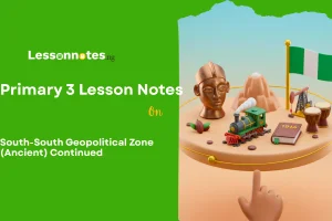 South-South Geopolitical Zone (Ancient) Continued