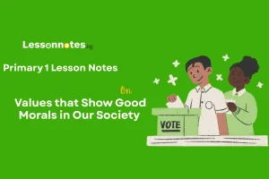 Values that Show Good Morals in Our Society