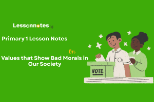 Values that Show Bad Morals in Our Society