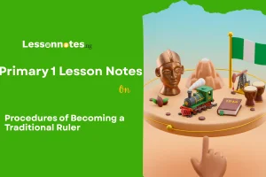 Procedures of Becoming a Traditional Ruler