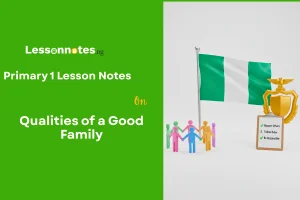 Qualities of a Good Family