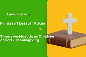 Things We Must Do as Children of God: Thanksgiving