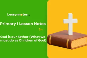 God Is Our Father (What We Must Do as Children of God)