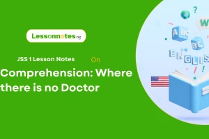Comprehension: Where There Is No Doctor