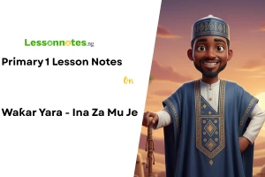 Waƙar Yara: Ina Za Mu Je