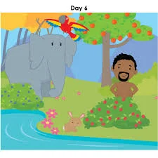 Cartoon labelled Day 6 showing a smiling man among bushes near a river, with an elephant, a rabbit and a red parrot