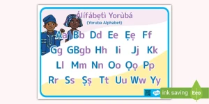 Yoruba alphabet chart listing letters A to Y, including Gb, Ẹ, Ọ and Ṣ, beside two children in traditional dress