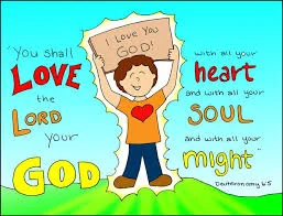 Cartoon boy holds a sign saying I Love You God, beside the verse on loving God with all heart, soul and might