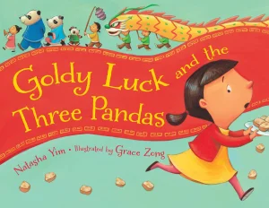 Book cover of Goldy Luck and the Three Pandas by Natasha Yim, showing a running girl and a dragon parade of pandas