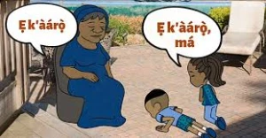 Cartoon of a boy lying flat and a girl kneeling to greet a seated woman, saying Ẹ k'áàrọ̀ (good morning)