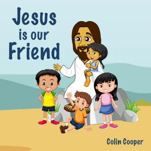 Cartoon cover titled Jesus is our Friend: Jesus on a rock with a girl on his lap and three children nearby